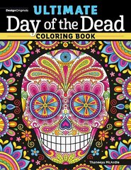 Ultimate Day of the Dead Coloring Book цена и информация | Книги о питании и здоровом образе жизни | kaup24.ee