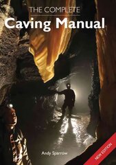 Complete Caving Manual hind ja info | Tervislik eluviis ja toitumine | kaup24.ee