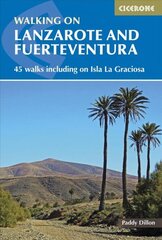 Walking on Lanzarote and Fuerteventura: Including sections of the GR131 long-distance trail 2nd Revised edition цена и информация | Путеводители, путешествия | kaup24.ee
