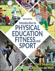 Introduction to Physical Education, Fitness, and Sport Ninth Edition hind ja info | Tervislik eluviis ja toitumine | kaup24.ee