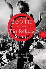 True Adventures of the Rolling Stones Main - Canons Imprint Re-issue цена и информация | Биографии, автобиогафии, мемуары | kaup24.ee