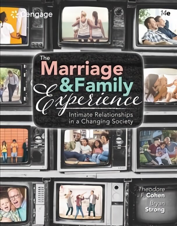 Marriage and Family Experience: Intimate Relationships in a Changing Society 14th edition цена и информация | Ühiskonnateemalised raamatud | kaup24.ee