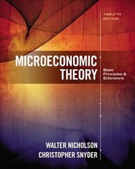 Microeconomic Theory: Basic Principles and Extensions 12th edition цена и информация | Книги по экономике | kaup24.ee