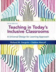 Teaching in Today's Inclusive Classrooms: A Universal Design for Learning Approach 3rd edition цена и информация | Книги по социальным наукам | kaup24.ee