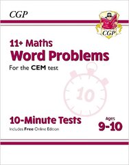 11plus CEM 10-Minute Tests: Maths Word Problems - Ages 9-10 (with Online Edition) hind ja info | Laste õpikud | kaup24.ee