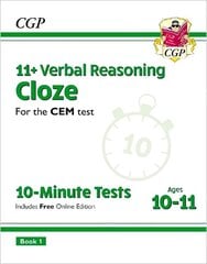11plus CEM 10-Minute Tests: Verbal Reasoning Cloze - Ages 10-11 Book 1 (with Online Edition) hind ja info | Laste õpikud | kaup24.ee