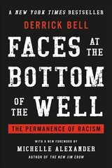 Faces at the Bottom of the Well: The Permanence of Racism цена и информация | Книги по социальным наукам | kaup24.ee