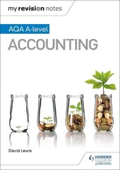 My Revision Notes: AQA A-level Accounting цена и информация | Книги по экономике | kaup24.ee