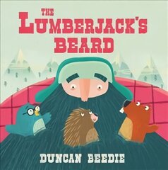 Lumberjack's Beard hind ja info | Väikelaste raamatud | kaup24.ee