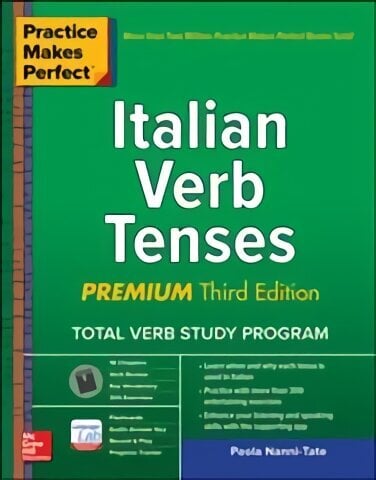 Practice Makes Perfect: Italian Verb Tenses, Premium Third Edition 3rd edition цена и информация | Võõrkeele õppematerjalid | kaup24.ee