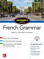 Schaum's Outline of French Grammar, Seventh Edition 7th edition цена и информация | Пособия по изучению иностранных языков | kaup24.ee