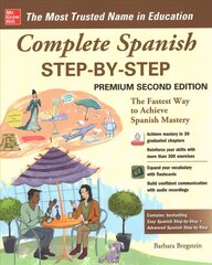 Complete Spanish Step-by-Step, Premium Second Edition 2nd edition цена и информация | Пособия по изучению иностранных языков | kaup24.ee