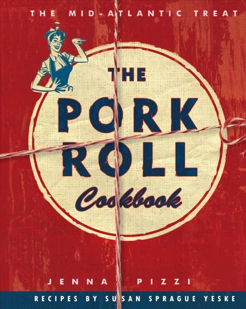 Pork Roll Cookbook: 50 Recipes for a Regional Delicacy цена и информация | Retseptiraamatud  | kaup24.ee