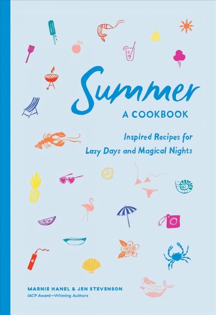 Summer: A Cookbook: Inspired Recipes for Lazy Days and Magical Nights hind ja info | Retseptiraamatud  | kaup24.ee