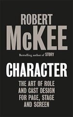 Character: The Art of Role and Cast Design for Page, Stage and Screen цена и информация | Пособия по изучению иностранных языков | kaup24.ee