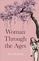 Woman Through the Ages цена и информация | Книги по социальным наукам | kaup24.ee