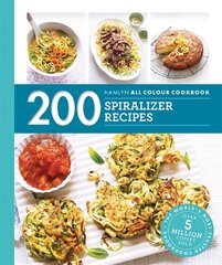 Hamlyn All Colour Cookery: 200 Spiralizer Recipes hind ja info | Retseptiraamatud | kaup24.ee
