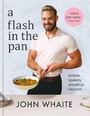 Flash in the Pan: Simple, speedy stovetop recipes hind ja info | Retseptiraamatud | kaup24.ee