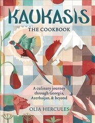 Kaukasis The Cookbook: The culinary journey through Georgia, Azerbaijan & beyond hind ja info | Retseptiraamatud | kaup24.ee
