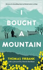 I Bought a Mountain hind ja info | Ühiskonnateemalised raamatud | kaup24.ee