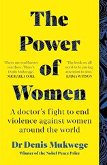 Power of Women: A doctor's journey of hope and healing цена и информация | Книги по социальным наукам | kaup24.ee