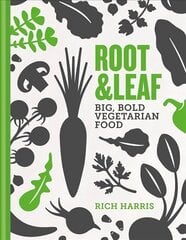 Root & Leaf: Big, bold vegetarian food hind ja info | Retseptiraamatud  | kaup24.ee