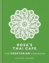 Rosa's Thai Cafe: The Vegetarian Cookbook hind ja info | Retseptiraamatud  | kaup24.ee