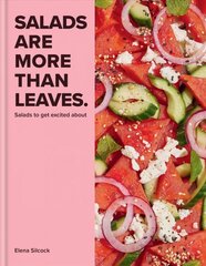 Salads are More Than Leaves цена и информация | Книги рецептов | kaup24.ee