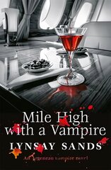 Mile High With a Vampire: Book Thirty-Three цена и информация | Фантастика, фэнтези | kaup24.ee