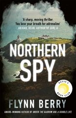 Northern Spy: A Reese Witherspoon's Book Club Pick hind ja info | Fantaasia, müstika | kaup24.ee