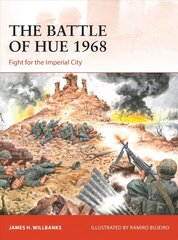 Battle of Hue 1968: Fight for the Imperial City цена и информация | Книги по социальным наукам | kaup24.ee