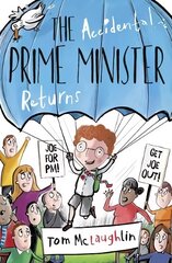 Accidental Prime Minister Returns 1 hind ja info | Noortekirjandus | kaup24.ee