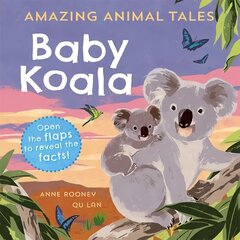 Amazing Animal Tales: Baby Koala 1 hind ja info | Väikelaste raamatud | kaup24.ee