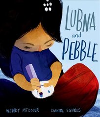 Lubna and Pebble цена и информация | Книги для малышей | kaup24.ee