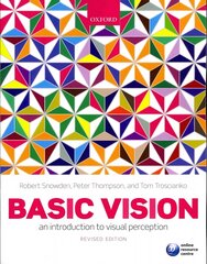 Basic Vision: An Introduction to Visual Perception Revised edition hind ja info | Ühiskonnateemalised raamatud | kaup24.ee