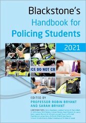 Blackstone's Handbook for Policing Students 2021 15th Revised edition hind ja info | Ühiskonnateemalised raamatud | kaup24.ee