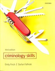 Criminology Skills 3rd Revised edition цена и информация | Книги по социальным наукам | kaup24.ee