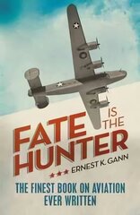 Fate is the Hunter hind ja info | Ajalooraamatud | kaup24.ee