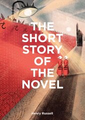 Short Story of the Novel: A Pocket Guide to Key Genres, Novels, Themes and Techniques цена и информация | Исторические книги | kaup24.ee