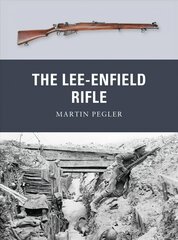Lee-Enfield Rifle цена и информация | Исторические книги | kaup24.ee