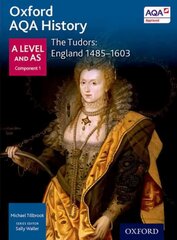 Oxford AQA History for A Level: The Tudors: England 1485-1603 цена и информация | Исторические книги | kaup24.ee
