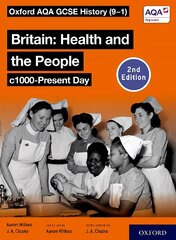 Oxford AQA GCSE History (9-1): Britain: Health and the People c1000-Present   Day Student Book Second Edition 2 цена и информация | Исторические книги | kaup24.ee