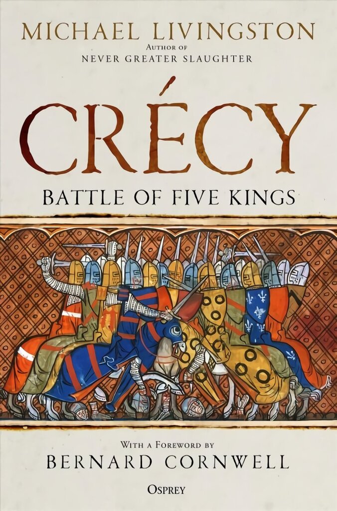 Crecy: Battle of Five Kings hind ja info | Ajalooraamatud | kaup24.ee