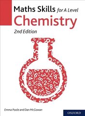 Maths Skills for A Level Chemistry 2nd Revised edition hind ja info | Ühiskonnateemalised raamatud | kaup24.ee