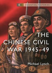 Chinese Civil War: 1945-49 цена и информация | Исторические книги | kaup24.ee