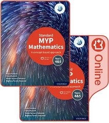 MYP Mathematics 4&5 Standard Print and Enhanced Online Course Book Pack 1 hind ja info | Ühiskonnateemalised raamatud | kaup24.ee