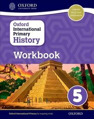 Oxford International Primary History: Workbook 5 цена и информация | Исторические книги | kaup24.ee