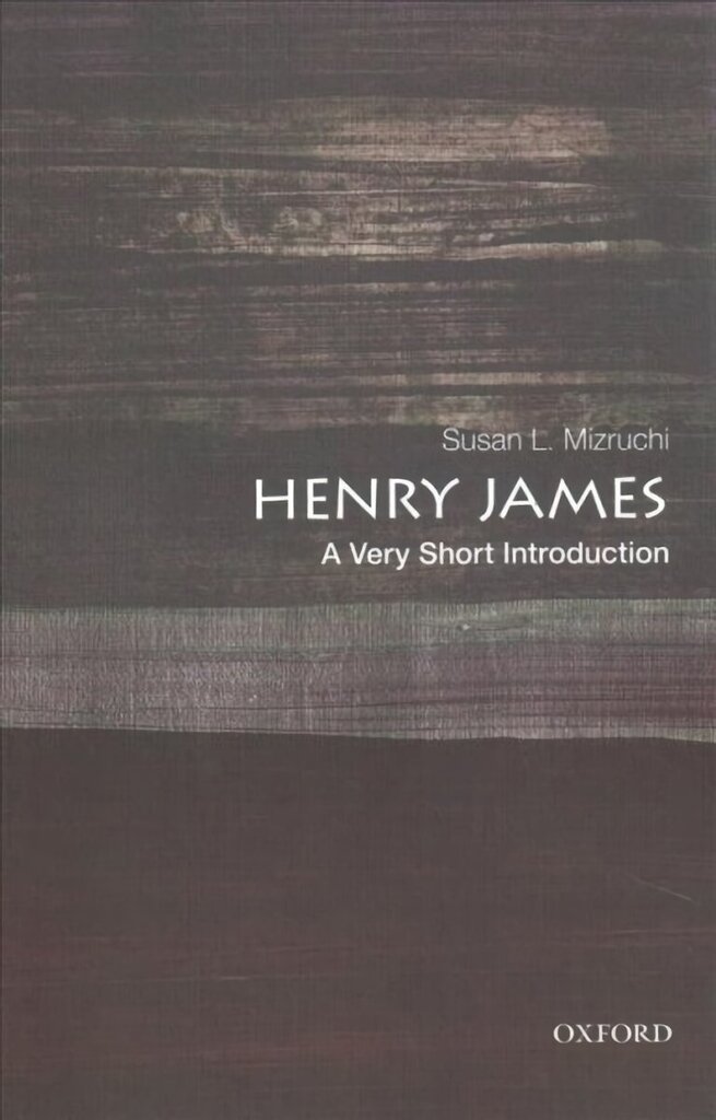 Henry James: A Very Short Introduction hind ja info | Ajalooraamatud | kaup24.ee