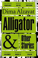 Alligator and Other Stories hind ja info | Fantaasia, müstika | kaup24.ee