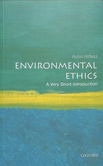 Environmental Ethics: A Very Short Introduction hind ja info | Ajalooraamatud | kaup24.ee